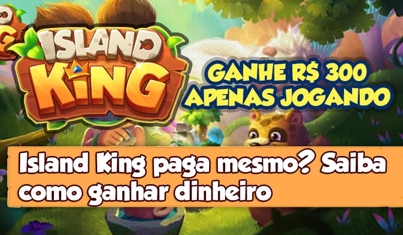 island king paga mesmo como funciona o island king