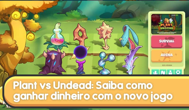 Criptomoedas: como ganhar dinheiro jogando 'Plant vs. Undead